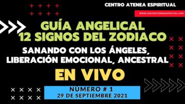 #1 En Vivo, Ángeles, Guía Angelical, Liberación Emocional, Ancestral, Arcángel Miguel, Predicciones.