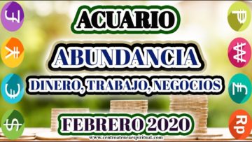 ACUARIO, ABUNDANCIA, MENSAJES DE ÁNGELES 2020, HORÓSCOPO ACUARIO 2020.