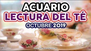 ACUARIO AMOR, LECTURA DEL TÉ, MENSAJES DE ÁNGELES.