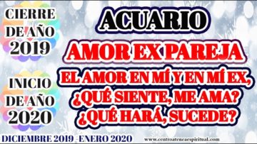 ACUARIO, AUN NO TE OLVIDA,  UNA PROPUESTA DE AMOR, PREDICCIONES 2020.