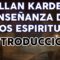 ALLAN KARDEC ESPIRITUS LIBRO INTRODUCCION.