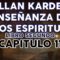 ALLAN KARDEC ESPIRITUS LIBRO SEGUNDO CAPÍTULO 11.