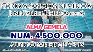 ALMA GEMELA, CÓDIGOS SAGRADOS NUMÉRICOS, 4500000