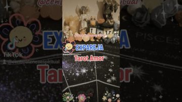 Amor. Tarot, Expareja, Esto ya hay noticias, es increíble.