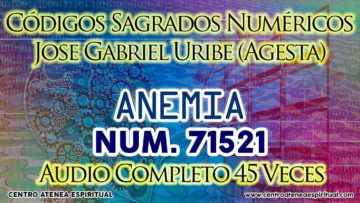 ANEMIA CODIGOS SAGRADOS NUMERICOS 71521.