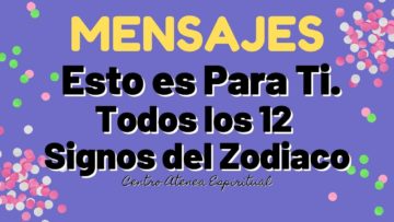 #Ángeles, Mensajes para ti, 12 Signos del Zodiaco. Predicciones Octubre 2021, Horóscopo Octubre 2021