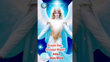 Arcángel Miguel Oración Poderosa. Sanación con Ángeles. Centro Atenea Espiritual, Stivia Oficial.