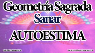 ARCTURIANOS GEOMETRIA SAGRADA PARA AUTOESTIMA.