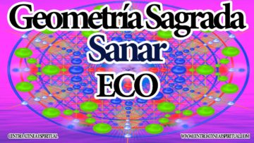 ARCTURIANOS GEOMETRIA SAGRADA PARA ECO.