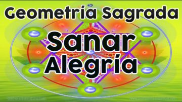 ARCTURIANOS GEOMETRIA SAGRADA PARA ALEGRIA