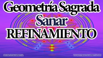 ARCTURIANOS GEOMETRIA SAGRADA PARA REFINAMIENTO.