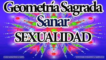 ARCTURIANOS GEOMETRIA SAGRADA PARA SEXUALIDAD.