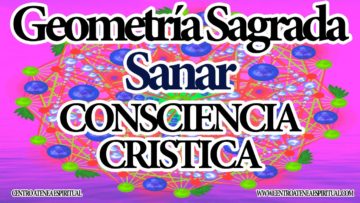 ARCTURIANOS GEOMETRIA SAGRADA PARA CONSCIENCIA CRISTICA.