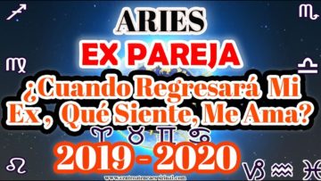 ARIES AMOR, CUANDO REGRESA, QUE SIENTE, ME AMA, MENSAJES DE ÁNGELES, PREDICCIONES 2020.