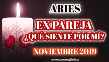 ARIES, QUÉ SIENTE POR MÍ, ME AMA, MENSAJE DE ÁNGELES, PREDICCIONES HORÓSCOPO MENSUAL.