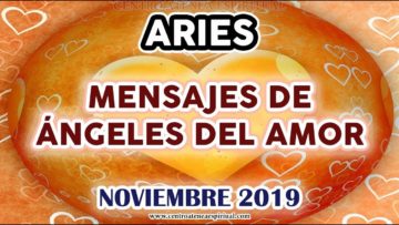 ARIES, SANAR EL AMOR, PREDICCIONES NOVIEMBRE.