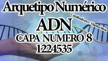 ARQUETIPO NUMERICO 12 CAPAS ADN CAPA: 8 NUM. 12 24 53 5. CANALIZADO POR MAESTRA STIVIA.