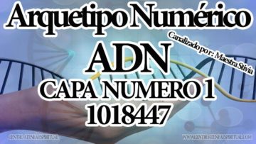 ARQUETIPOS NUMERICOS 12 CAPAS DEL ADN  CAPA 1 NUM. 10 18 44 7. CANALIZADO POR MAESTRA STIVIA.