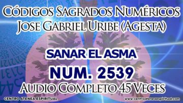 ASMA, CÓDIGOS SAGRADOS NUMÉRICOS 2539.