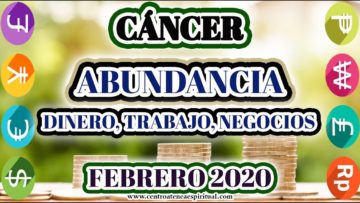 CÁNCER, ABUNDANCIA, MENSAJES DE ÁNGELES 2020, HORÓSCOPO CÁNCER 2020.