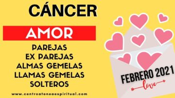 CÁNCER AMOR, LLEGA PLENITUD, ABUNDANCIA Y AMOR, MENSAJES DE ÁNGELES, PREDICIONES, HORÓSCOPO 2021.