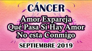 CÁNCER AMOR, ME AMA, QUE SIENTE, REGRESA, GUÍA ANGELICAL MENSAJES, PREDICCIONES CÁNCER.