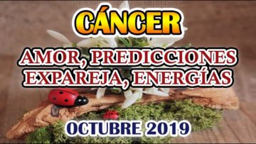 CÁNCER AMOR, PREDICCIONES CÁNCER, HORÓSCOPO CÁNCER.