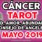 CÁNCER TAROT MAYO 2019, HOROSCOPO CANCER SALUD, TAROT 2019, ABUNDANCIA, MENSAJE DE ÁNGELES