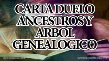 CARTA DEL DUELO PARA ANCESTROS Y ARBOL GENEALOGICO.