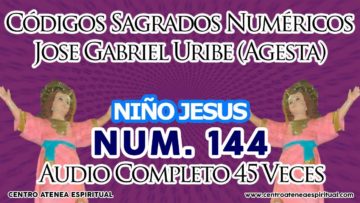 CODIGOS SAGRADOS NIÑO JESUS,144.