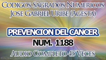 CODIGOS SAGRADOS NUMERICOS CANCER 1188.