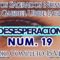 CODIGOS SAGRADOS NUMERICOS DESESPERACIÓN 19.