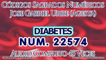 CODIGOS SAGRADOS NUMERICOS DIABETES 22574.