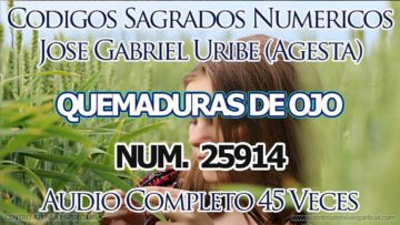 CODIGOS SAGRADOS NUMERICOS QUEMADURAS DE OJO 25914.