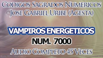 CODIGOS SAGRADOS NUMERICOS VAMPIROS ENERGETICOS 7000.