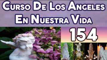 CURSO ANGELES 154, ÁNGELES DE LOS CUATRO PUNTOS CARDINALES.