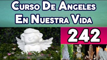 CURSO ANGELES 242, ESPERANZA Y OPTIMISMO.