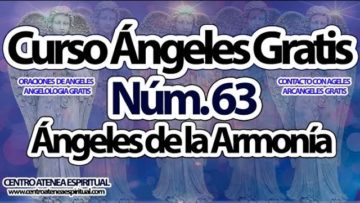 CURSO ANGELES 63, ÁNGEL DE LA ARMONIA.