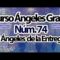 CURSO ANGELES 74, EL ANGEL DE LA ENTREGA.