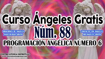 CURSO ANGELES 88, PROGRAMACION ANGELICA NUMERO 6.