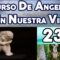 CURSO DE ÁNGELES 230, ÁNGEL DE MATERIALIDAD Y TENTACIÓN.