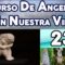 CURSO DE ANGELES 231, EL ÁNGEL DE PODER.