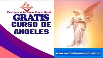 CURSO DE ANGELES GRATIS. ANGELES Y ARCANGELES.