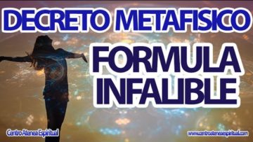 Decreto Metafísico Fórmula Infalible Salud, Abundancia.