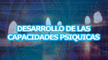 DESARROLLO DE LAS CAPACIDADES PSIQUICAS.