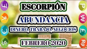 ESCORPIÓN, ABUNDANCIA, MENSAJES DE ÁNGELES 2020, HORÓSCOPO ESCORPIÓN 2020.