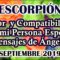 ESCORPIÓN AMOR, COMPATIBILIDAD CON MI PERSONA ESPECIAL, MENSAJES DE ÁNGELES, HORÓSCOPO ESCORPIÓN.