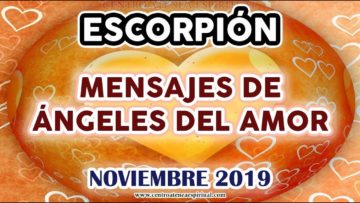 ESCORPIÓN, SANAR EL AMOR, PREDICCIONES NOVIEMBRE.