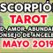 ESCORPIÓN TAROT MAYO 2019, HOROSCOPO ESCORPIÓN AMOR, MENSAJE DE ÁNGELES, TAROT 2019