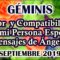 GÉMINIS AMOR, COMPATIBILIDAD CON MI PERSONA ESPECIAL, MENSAJES DE ÁNGELES, HORÓSCOPO GÉMINIS.